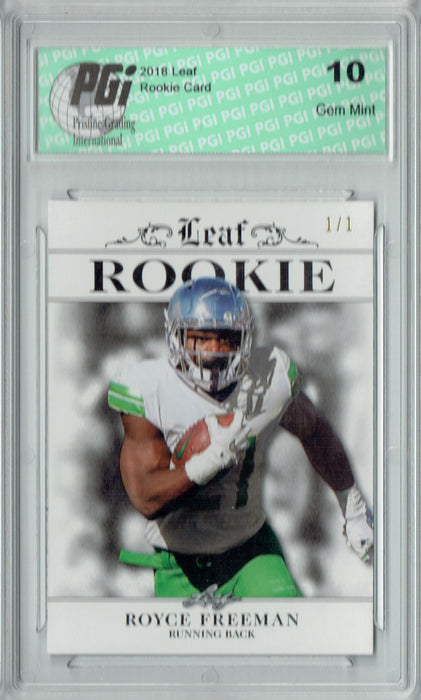 Royce Freeman 2018 Leaf Excl. #RA-15 White Blank Back 1/1 Rookie Card PGI 10