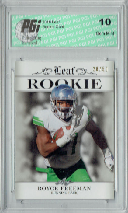 Royce Freeman 2018 Leaf Exclusive #RA-15 Just 50 Made Rookie Card PGI 10