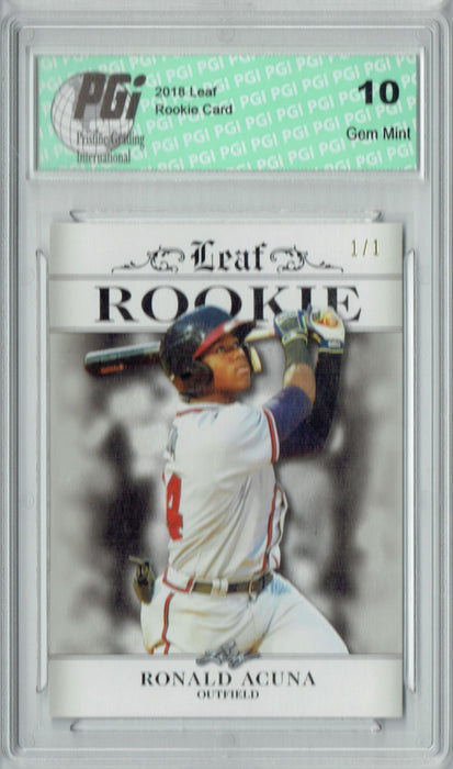 Ronald Acuna 2018 Leaf Excl. #RA-13 Silver Blank Back 1/1 Rookie Card PGI 10