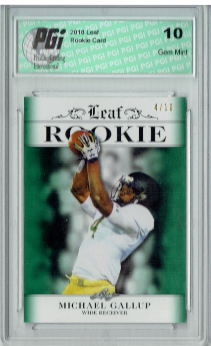 Michael Gallup 2018 Leaf Excl. #RA-10 Emerald Jersey #4/10 Rookie Card PGI 10