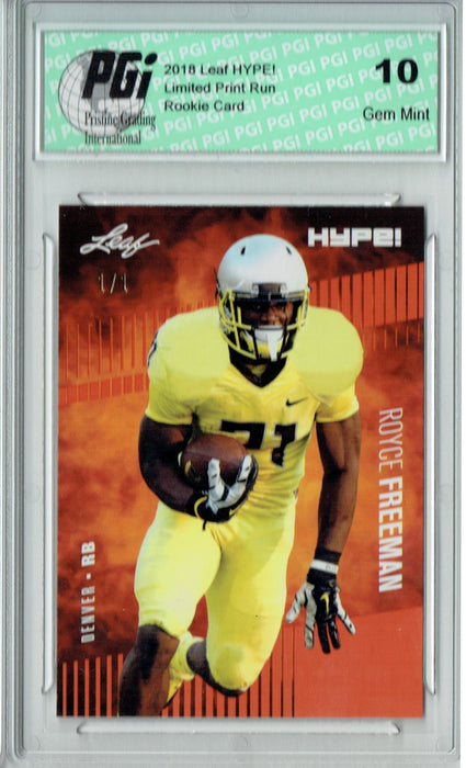 Royce Freeman 2018 Leaf HYPE! #21 Masterpiece True 1 of 1 Rookie Card PGI 10