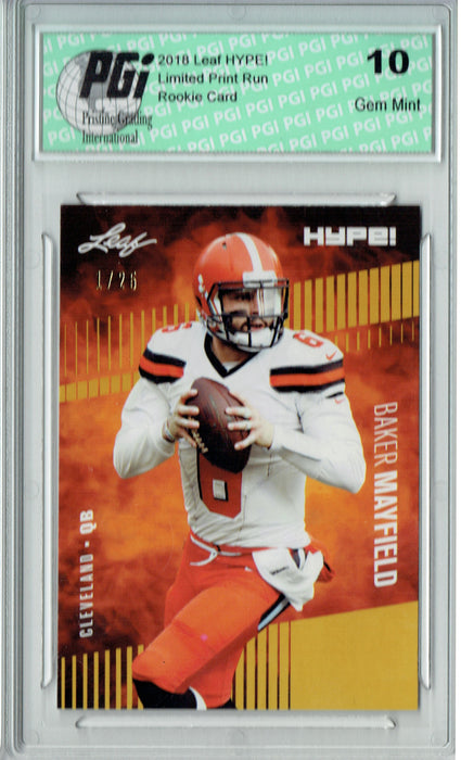 Baker Mayfield 2018 Leaf HYPE! #3A The #1 of 25 Rookie Card PGI 10