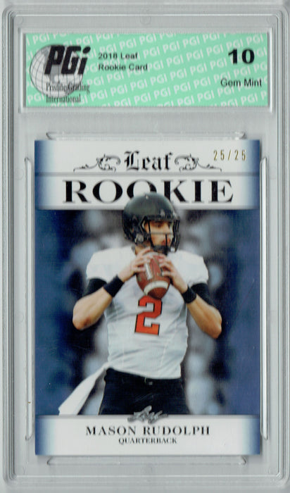 Mason Rudolph 2018 Leaf Exclusive #RA-09 Sapphire, 25 Made Rookie Card PGI 10