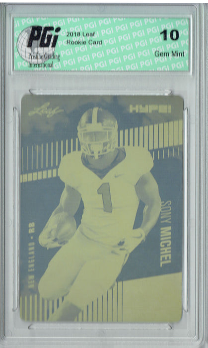Sony Michel 2018 Leaf HYPE! #7A Rare Yellow Plate 1 of 1 Rookie Card PGI 10