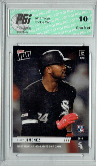 Eloy Jimenez 2019 Topps Now #77 Only 1,110 Made Rookie Card PGI 10