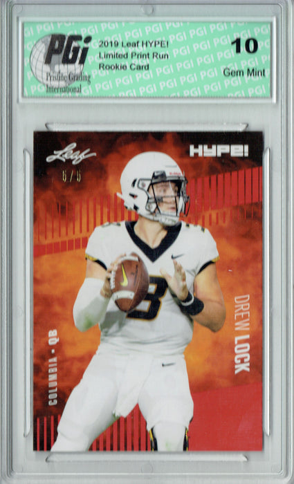 Drew Lock 2019 Leaf HYPE! #19 Red SP, Limited to 5 Made Rookie Card PGI 10