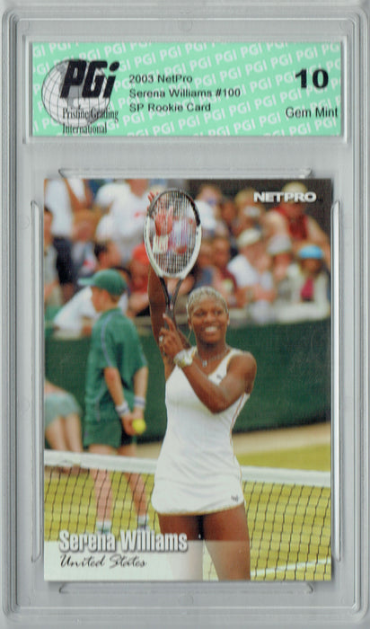 Serena Williams 2003 NetPro #100 Rookie Card PGI 10