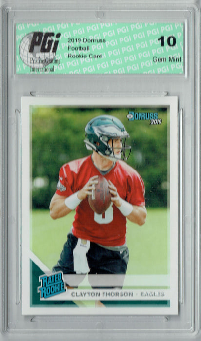 Clayton Thorson 2019 Donruss Football #350 Gem Mint Rookie Card PGI 10