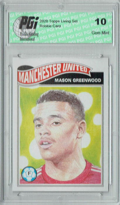 Mason Greenwood 2020 Topps Living Set #216, Only 12,809 Made Rookie Card PGI 10