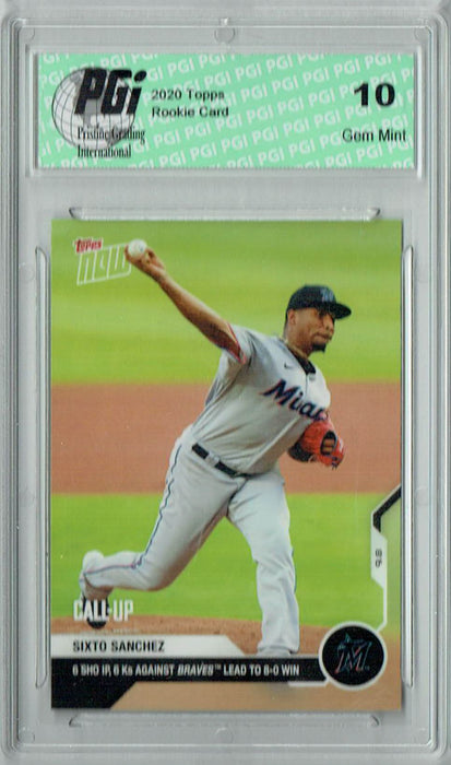 Sixto Sanchez 2020 Topps Now #230 Call-Up Just 500 Made Rookie Card PGI 10