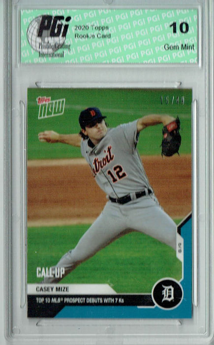 Casey Mize 2020 Topps Now #127 SSP #15/49 Made Rookie Card PGI 10