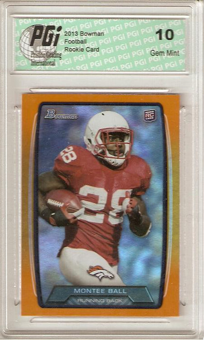 Montee Ball 2013 Bowman Orange SP Refractor Only 299 Made Rookie Card PGI 10