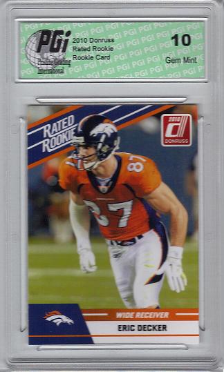 Eric Decker Denver Broncos 2010 Donruss Rated Rookie Card #38 PGI 10