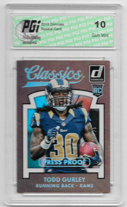 Todd Gurley 2015 Donruss Classics Press Proof RC Only 25 Made PGI 10