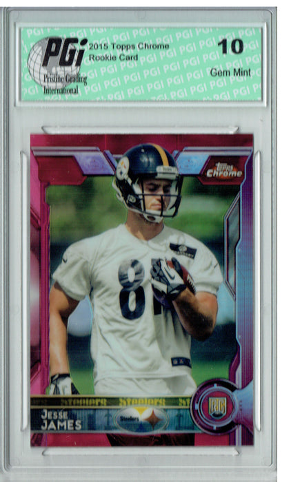 Jesse James 2015 Topps Chrome #193 Pink Refractor, 399 Made Rookie Card PGI 10