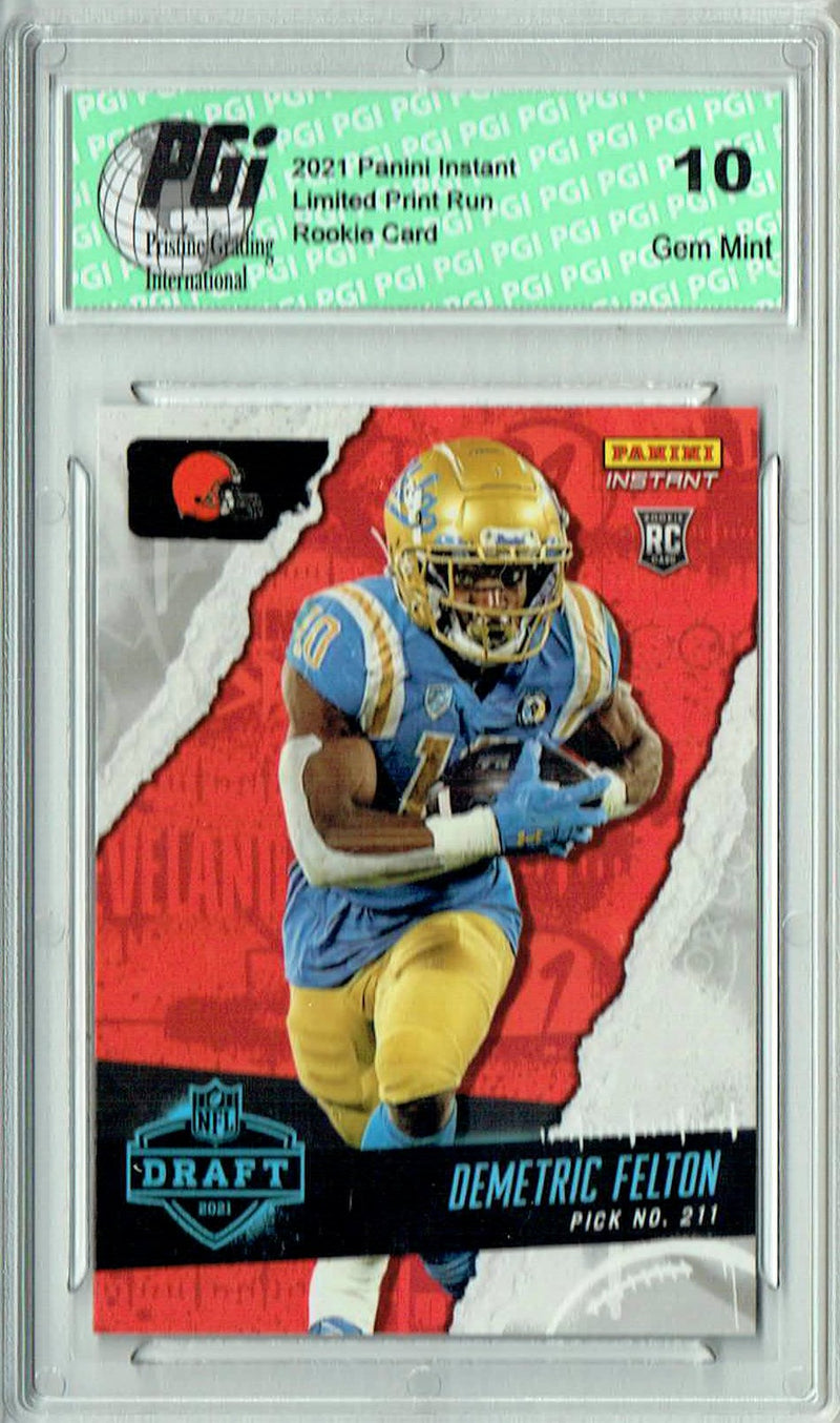 Demetric Felton 2021 Panini Instant #36 Draft Night 1 of 776 Rookie Card PGI 10