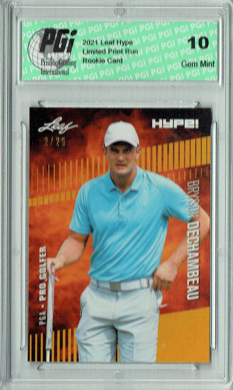 Bryson Dechambeau 2021 Leaf HYPE! #64 Gold SP, 25 Ever Made Rookie Card PGI 10