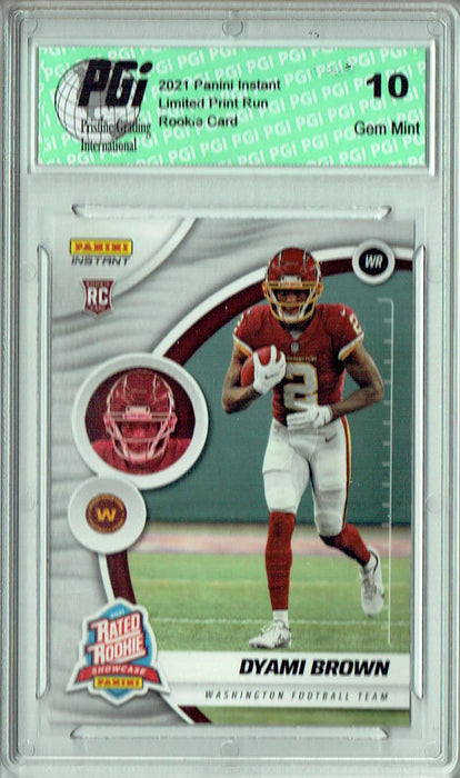 Dyami Brown 2021 Panini Instant #RS25 Rated Rookie 1 of 226 Rookie Card PGI 10