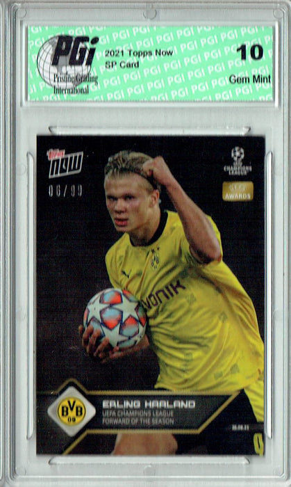Erling Haaland 2021 Topps Now #10 SP #6/99 Made Rare Trading Card PGI 10