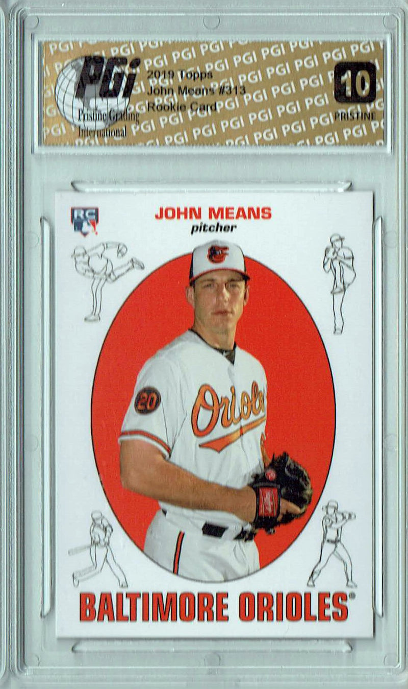 John Means 2019 Topps #313 PRISTINE Rookie Card PGI 10