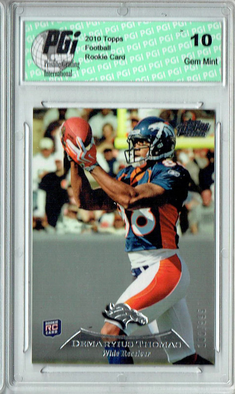 Demaryius Thomas 2010 Topps Prime #60 #100/999 Made Rookie Card PGI 10