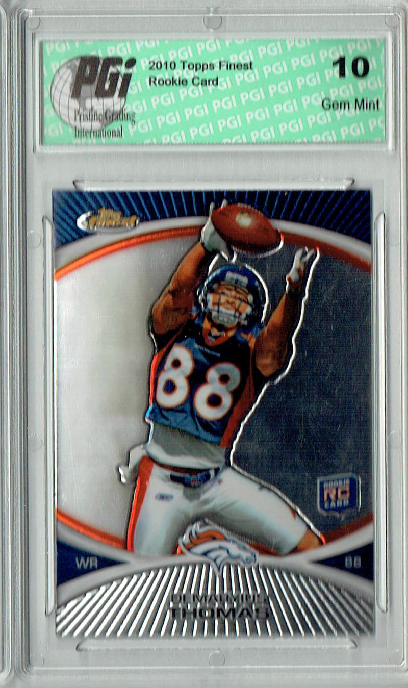 Demaryius Thomas 2010 Topps Finest #31 Rookie Card PGI 10