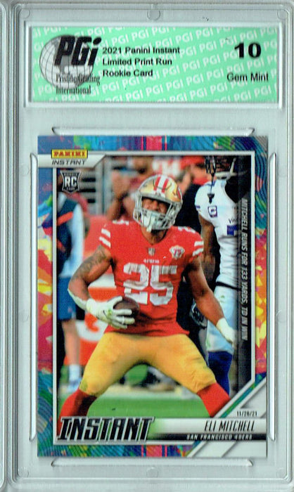 Eli Elijah Mitchell 2021 Panini Instant #121 Versicolor #4/5 Rookie Card PGI 10