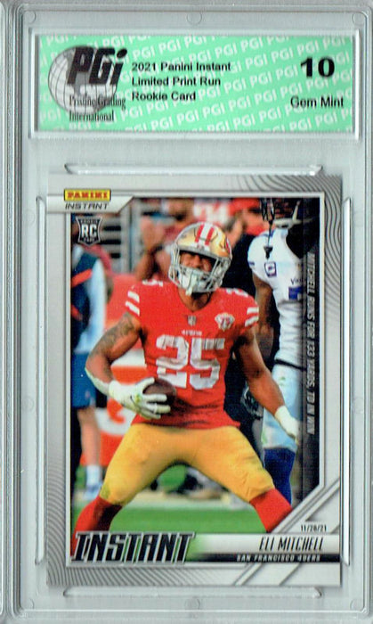 Eli Elijah Mitchell 2021 Panini Instant #121 Print Run: 1/177 Rookie Card PGI 10