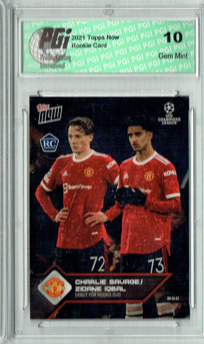 Charlie Savage Zidane Iqbal 2021 Topps Now #99 Print Run 2172 Rookie Card PGI 10