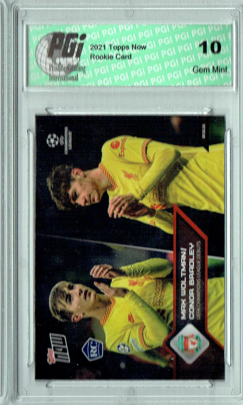 Max Woltman Conor Bradley 2021 Topps Now #89 Print Run: 1,886 Rookie Card PGI 10
