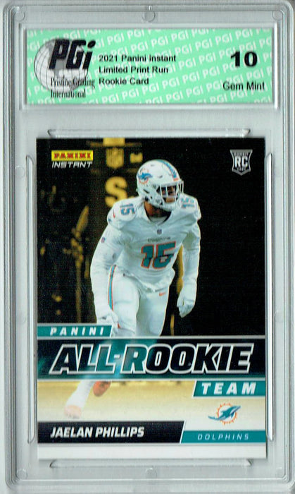 Jaelan Phillips 2021 Panini Instant #ART15 All Rookie 1/911 Rookie Card PGI 10