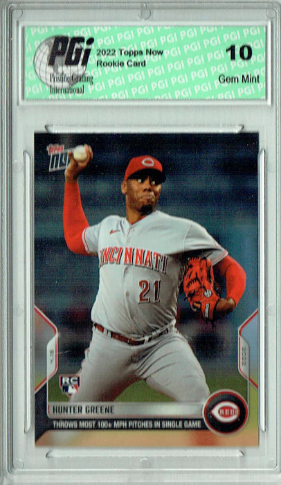 Hunter Greene 2022 Topps Now #61 Throws Most 100 MPH Rookie Card PGI 10