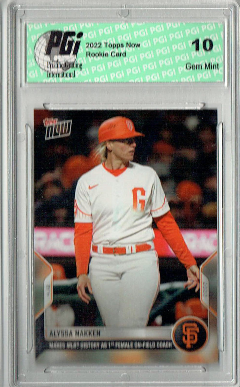Alyssa Nakken 2022 Topps Now #45 First Female Coach! Rookie Card PGI 10