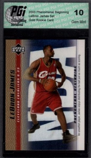 LeBron James 2003 Upper Deck GOLD PHENOMENAL BEGINNING Rookie Card PGI 10 #15