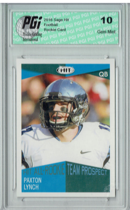 Paxton Lynch 2016 Sage Hit #134 Rookie Card PGI 10