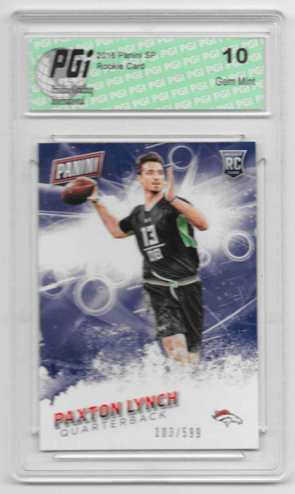 Paxton Lynch 2016 Panini SP #43 SP, 599 Made Rookie Card PGI 10