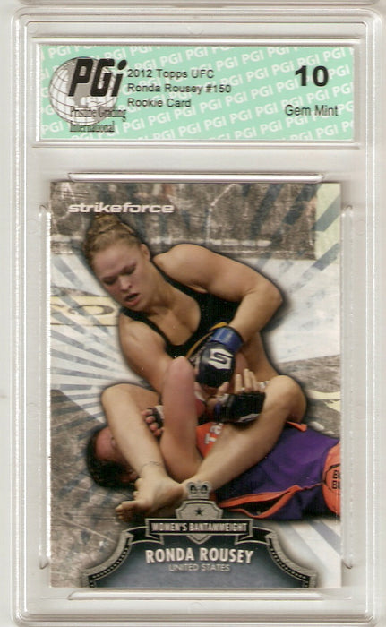Ronda Rousey 2012 Topps UFC Strikeforce #150 Rookie Card PGI 10 Champ