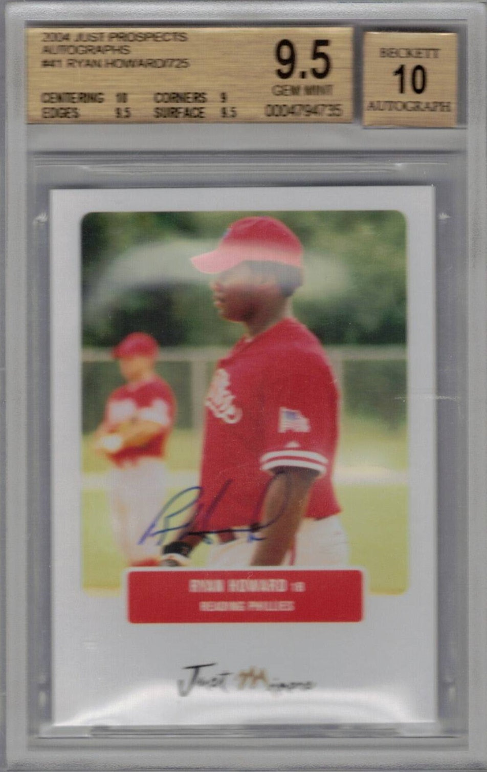 Ryan Howard 2004 Just Prospects #41 Auto 725 Made Rookie Card BGS 9.5 —  Rookie Cards