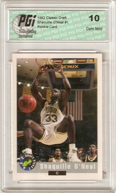 1992 Shaquille O'Neal Classic Very First Rookie Card PGI 10 Shaq