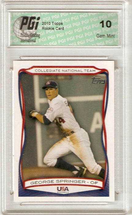 George Springer 2010 Topps USA-41 Very First Rookie Card PGI 10